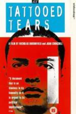 Watch Tattooed Tears 2kmovies