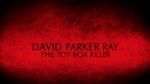 Watch David Parker Ray: The Toy Box Killer 123movies