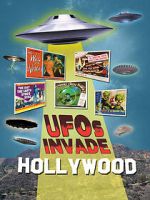 Watch UFOs Invade Hollywood M4ufree