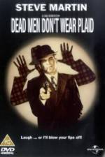 Watch Dead Men Don't Wear Plaid Zoechip