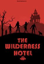Watch The Wilderness Hotel Fmovies