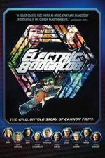 Watch Electric Boogaloo: The Wild, Untold Story of Cannon Films Fmovies