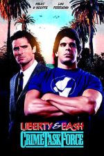 Watch Liberty & Bash 2kmovies
