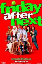 Watch Friday After Next Goojara