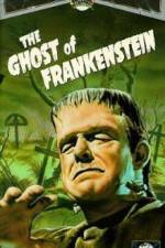 Watch The Ghost of Frankenstein Zoechip