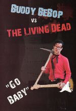 Watch Buddy BeBop vs the Living Dead Fmovies
