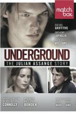 Watch Underground The Julian Assange Story Zoechip
