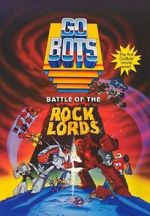 Watch GoBots: Battle of the Rock Lords Zoechip