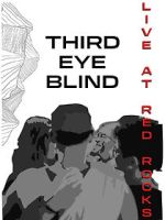 Watch Third Eye Blind: Live at Red Rocks Fmovies
