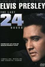 Watch Elvis The Last 24 Hours Soap2day