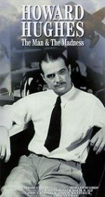 Watch Howard Hughes: The Man and the Madness Gomovies