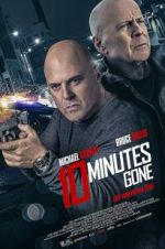 Watch 10 Minutes Gone Fmovies