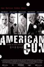 Watch American Gun Zoechip