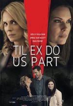 Watch Til Ex Do Us Part Fmovies