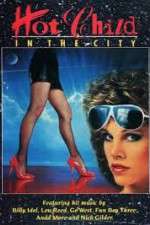 Watch Hot Child in the City Goojara