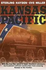 Watch Kansas Pacific Soap2day