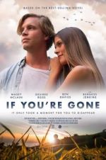 Watch If You\'re Gone Soap2day