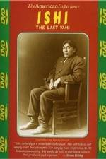 Watch Ishi: The Last Yahi Goojara