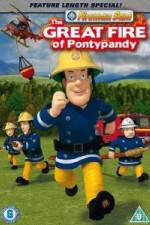 Watch Fireman Sam The Great Fire Of Pontypandy 2kmovies