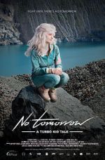 Watch Le Matos Feat. PAWWS: No Tomorrow - A Turbo Kid Tale 123movies