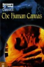 Watch The Human Canvas 2kmovies