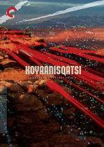 Watch Koyaanisqatsi Gomovies