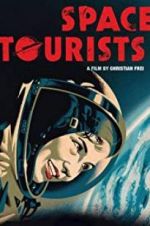 Watch Space Tourists M4uhd
