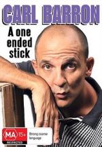 Watch Carl Barron: A One Ended Stick Fmovies