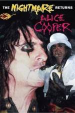 Watch Alice Cooper: The Nightmare Returns 2kmovies