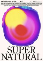 Watch Super Natural Gomovies