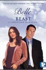 Watch Belle and the Beast A Christian Romance Gomovies