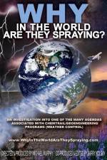 Watch WHY in the World Are They Spraying Zoechip