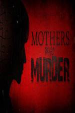 Watch Mothers Who Murder Zoechip