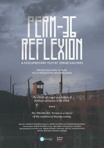 Watch Perm-36. Reflexion Gomovies