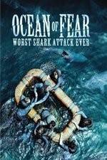 Watch Ocean of Fear Worst Shark Attack Ever Moviesjoy