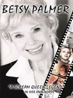 Watch Betsy Palmer: A Scream Queen Legend Gomovies