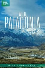 Watch Wild Patagonia M4ufree
