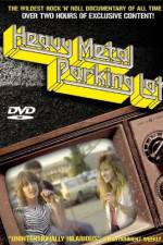 Watch Heavy Metal Parking Lot 2kmovies