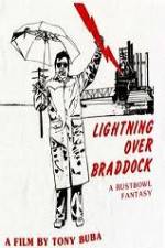Watch Lightning Over Braddock A Rustbowl Fantasy Fmovies