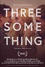 Watch Threesomething Fmovies