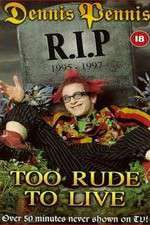 Watch Dennis Pennis R.I.P. Fmovies
