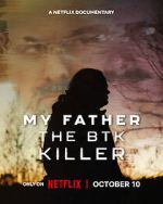 Watch My Father, the BTK Killer M4uhd