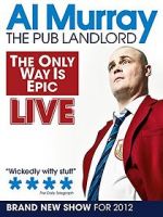 Watch Al Murray: The Only Way Is Epic Tour Zoechip