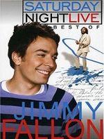 Watch Saturday Night Live: The Best of Jimmy Fallon 2kmovies