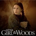 Watch Little Girl in the Woods M4ufree