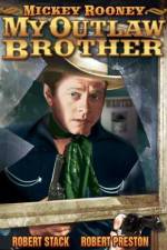 Watch My Outlaw Brother Soap2day