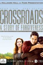 Watch Crossroads A Story of Forgiveness Fmovies