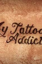 Watch My Tattoo Addiction Gomovies