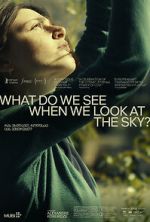 Watch What Do We See When We Look at the Sky? Fmovies