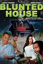 Watch Blunted House: The Movie Goojara